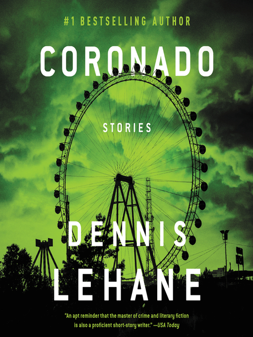 Title details for Coronado by Dennis Lehane - Wait list